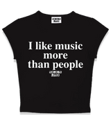 1 black Status Baby Tee white I like music more than people #color_black