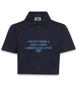 1 navy Polo Crop Top lightblue I DON'T NEED A MAN I NEED A BIKINI AND A TAN #color_navy