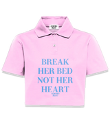 1 pink Polo Crop Top lightblue BREAK HER BED NOT HER HEART #color_pink