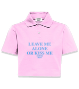 1 pink Polo Crop Top lightblue LEAVE ME ALONE OR KISS ME #color_pink