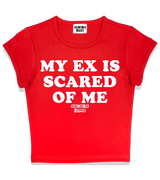 1 red Status Baby Tee white MY EX IS SCARED OF ME #color_red