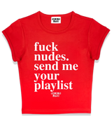 1 red Status Baby Tee white fuck nudes. send me your playlist #color_red
