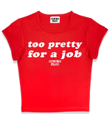 1 red Status Baby Tee white too pretty for a job #color_red