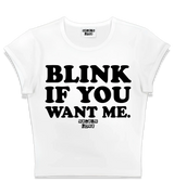 1 white Status Baby Tee black BLINK IF YOU WANT ME #color_white