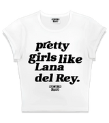 1 white Status Baby Tee black pretty girls like Lana del Rey #color_white