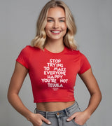 2 red Status Baby Tee white STOP TRYING TO MAKE EVERYONE HAPPY YOU'RE NOT TEQUILA #color_red