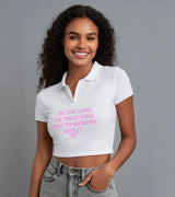 2 white Polo Crop Top pink I'M THE GIRL HE TOLD YOU NOT TO WORRY ABOUT #color_white