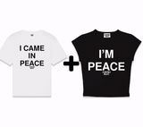 "I Came in Peace & I'm Peace" Matching Duo