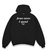 1 black Boxy Hoodie white Jesus saves I spend #color_black