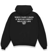 1 black Boxy Hoodie white WHEN I SAID I LIKED IT ROUGH I DIDN'T MEAN MY LIFE #color_black