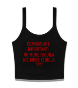 1 black Cami Crop Top red COMMAS ARE IMPORTANT NO MORE TEQUILA NO MORE TEQUILA #color_black
