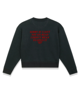 1 black Cropped Sweatshirt red SORRY IF I LEFT YOU ON READ I DIDN'T MEAN TO OPEN IT #color_black