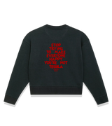 1 black Cropped Sweatshirt red STOP TRYING TO MAKE EVERYONE HAPPY YOU'RE NOT TEQUILA #color_black