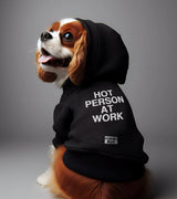 1 black Pet Hoodie white HOT PERSON AT WORK #color_black