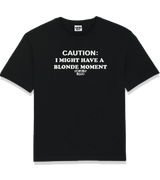 1 black T-Shirt white CAUTION I MIGHT HAVE A BLONDE MOMENT #color_black