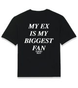 1 black T-Shirt white MY EX IS MY BIGGEST FAN #color_black