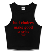 1 black Tank Crop Top red bad choices make good stories #color_black