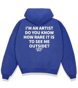 1 blue Boxy Hoodie white I'M AN ARTIST DO YOU KNOW HOW RARE IT IS TO SEE ME OUTSIDE? #color_blue