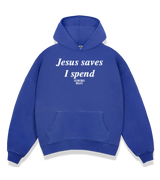 1 blue Boxy Hoodie white Jesus saves I spend #color_blue