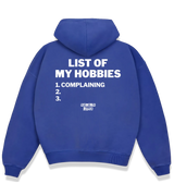 1 blue Boxy Hoodie white LIST OF MY HOBBIES complaining #color_blue