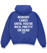 1 blue Boxy Hoodie white NOBODY CARES UNTIL YOU'RE RICH PRETTY OR DEAD #color_blue