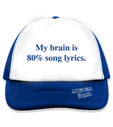 1 blue Trucker Hat blue My brain is 80% song lyrics #color_blue