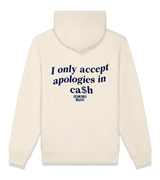 1 cream Zip Hoodie navyblue I only accept apologies in cash #color_cream