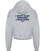 1 grey Cropped Zip Hoodie navyblue I DON'T MAKE MISTAKES I DATE THEM #color_grey