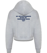 1 grey Cropped Zip Hoodie navyblue MY SITUATIONSHIPS MADE MY THERAPIST RICH #color_grey