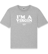 1 grey T-Shirt white I'M A VIRGIN (But this is an old shirt) #color_grey