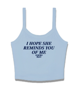 1 lightblue Cami Crop Top navyblue I HOPE SHE REMINDS YOU OF ME #color_lightblue