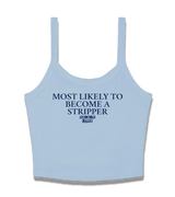 1 lightblue Cami Crop Top navyblue MOST LIKELY TO BECOME A STRIPPER #color_lightblue