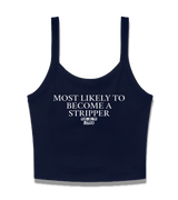 1 navy Cami Crop Top white MOST LIKELY TO BECOME A STRIPPER #color_navy