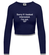 1 navy Cropped Longsleeve white Sorry if i looked interested. I'm not #color_navy