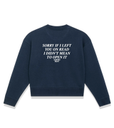 1 navy Cropped Sweatshirt white SORRY IF I LEFT YOU ON READ I DIDN'T MEAN TO OPEN IT #color_navy