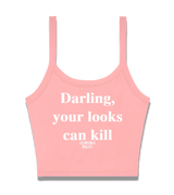 1 pink Cami Crop Top white Darling your looks can kill #color_pink