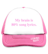 1 pink Trucker Hat pink My brain is 80% song lyrics #color_pink