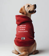 1 red Pet Hoodie white DRUNK WORDS SOBER THOUGHTS #color_red