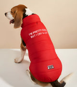 1 red Pet Puffer Jacket white I'M PRETTY COOL BUT I CRY A LOT #color_red