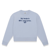 1 serene Cropped Sweatshirt navyblue My brain is 80% song lyrics #color_serene