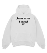 1 white Boxy Hoodie black Jesus saves I spend #color_white