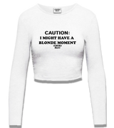 1 white Cropped Longsleeve black CAUTION I MIGHT HAVE A BLONDE MOMENT #color_white