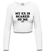 1 white Cropped Longsleeve black MY EX IS SCARED OF ME #color_white