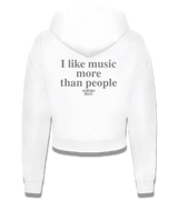 1 white Cropped Zip Hoodie grey I like music more than people #color_white