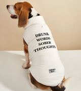 1 white Pet Puffer Jacket black DRUNK WORDS SOBER THOUGHTS #color_white