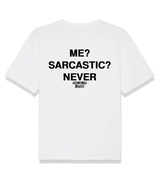 1 white T-Shirt black ME? SARCASTIC? NEVER #color_white