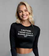 2 black Cropped Longsleeve white CAUTION I MIGHT HAVE A BLONDE MOMENT #color_black
