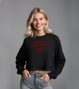 2 black Cropped Sweatshirt red AGAINST ALL AUTHORITY EXCEPT MY MOM #color_black