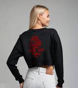 2 black Cropped Sweatshirt red STOP TRYING TO MAKE EVERYONE HAPPY YOU'RE NOT TEQUILA #color_black
