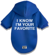 2 blue Pet Hoodie white I KNOW I'M YOUR FAVORITE #color_blue